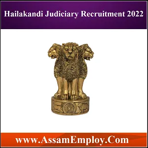 Hailakandi Judiciary Recruitment 2022