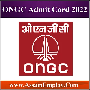 ONGC Admit Card 2022
