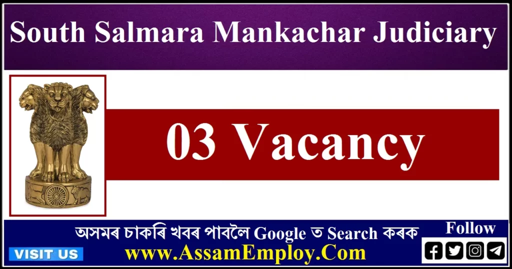 South Salmara Mankachar Judiciary Recruitment